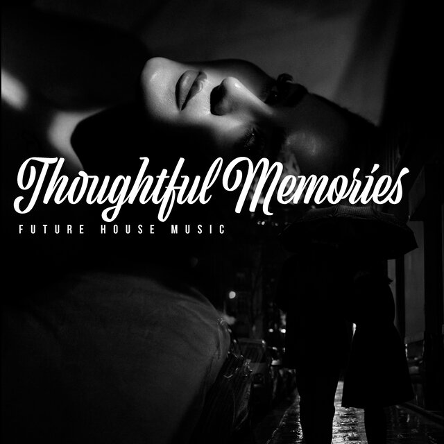 Thoughtful Memories