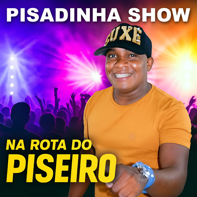 Na Rota do Piseiro