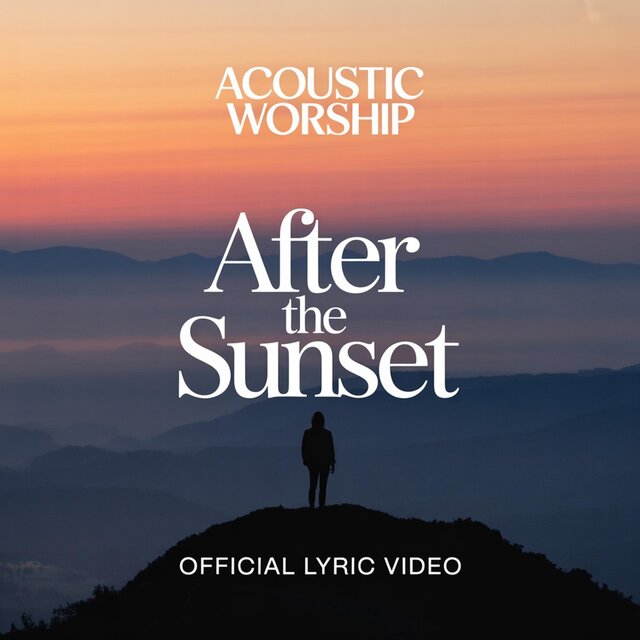After the Sunset Acoustic Worship