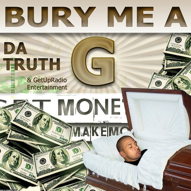 Bury Me a G