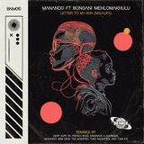 Letter To My Son (Ndlalifa) (feat. Bongani Mehlomakhulu) (Tee Maestro Compujazz Remix)