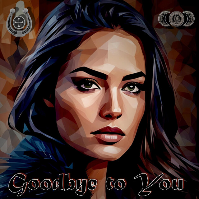 Goodbye to You