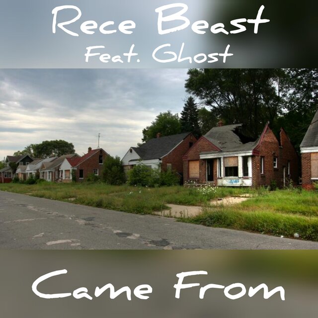 Came From (feat. Ghost)