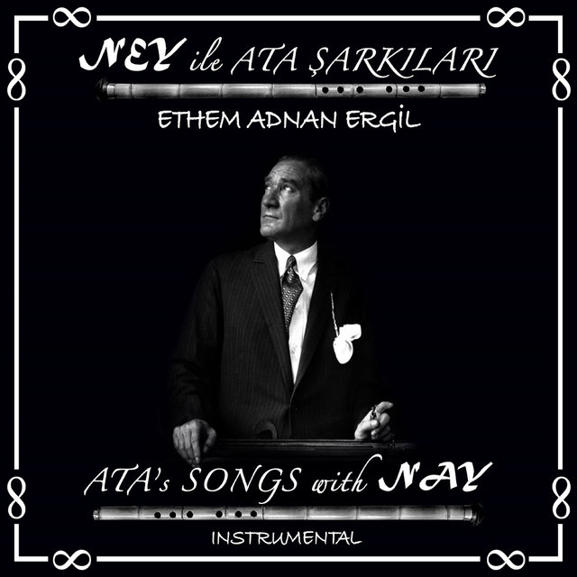 Ney ile Ata Şarkıları (Instrumental)