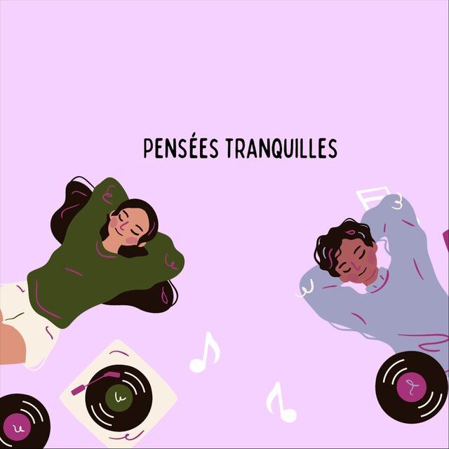 Pensées Tranquilles