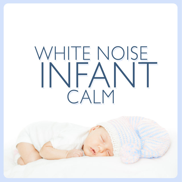 White Noise: Infant Calm