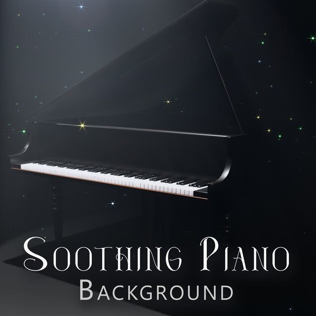 Soothing Piano Background: Relaxing Instrumental Music, The Piano Jazz We Want