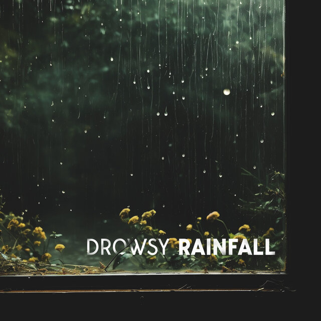 Drowsy Rainfall (Relaxing Night Rain, Soothing Atmosphere for Sleep)