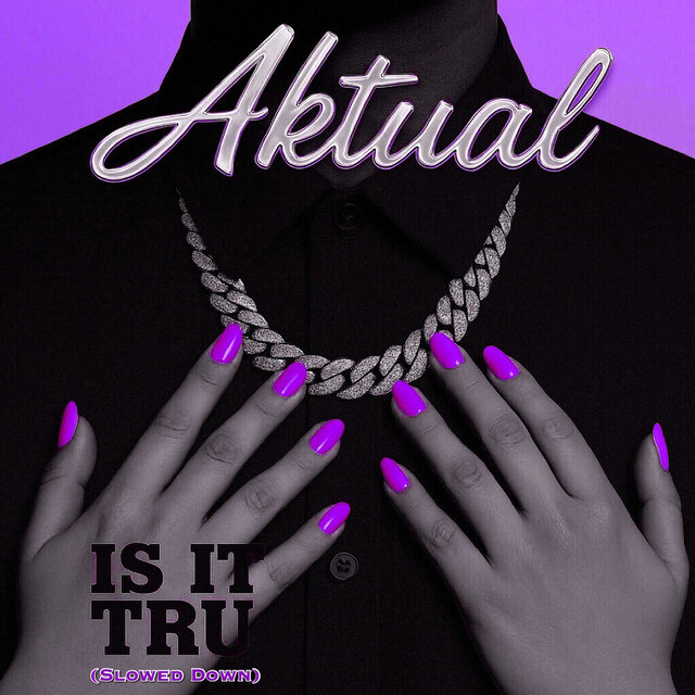Is It Tru (Slowed Down)