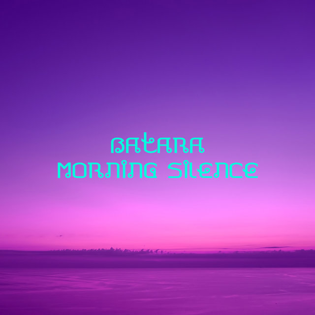 Morning Silence