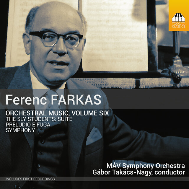Farkas: Orchestral Music, Vol. 6