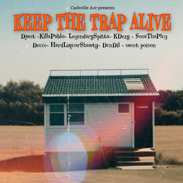 Keep The Trap Alive