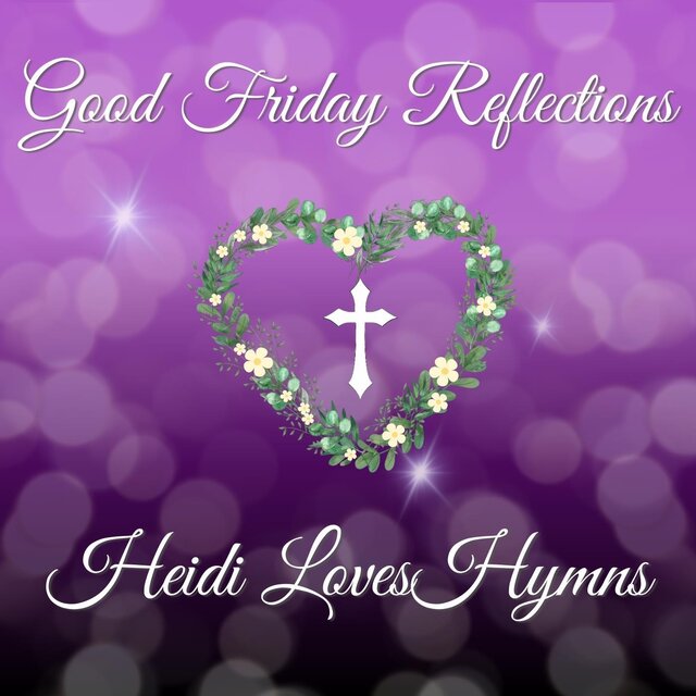 Good Friday Reflections