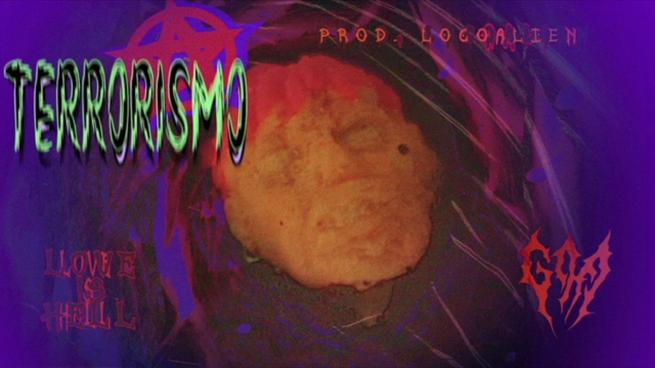 Terrorismo (feat. LocoAlien)