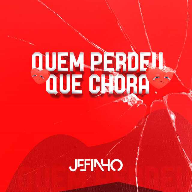 Quem Perdeu Que Chora