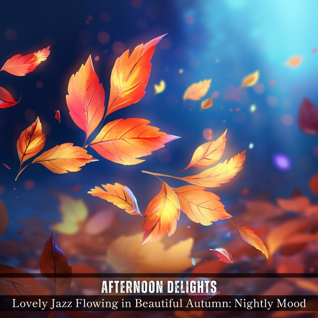 Lovely Jazz Flowing in Beautiful Autumn: Nightly Mood