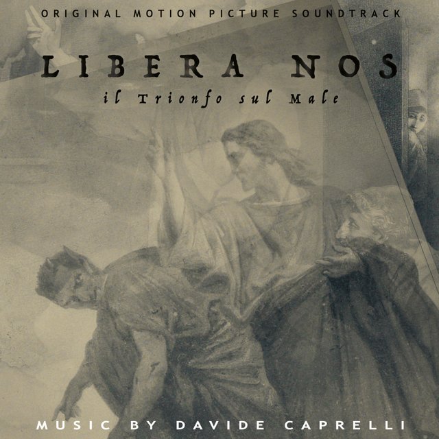 LIBERA NOS (Original Motion Picture Soundtrack)