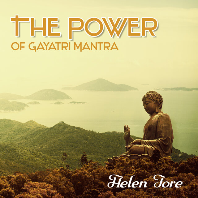 The Power of Gayatri Mantra