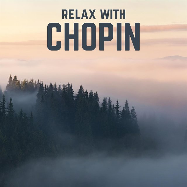 Relax with Chopin