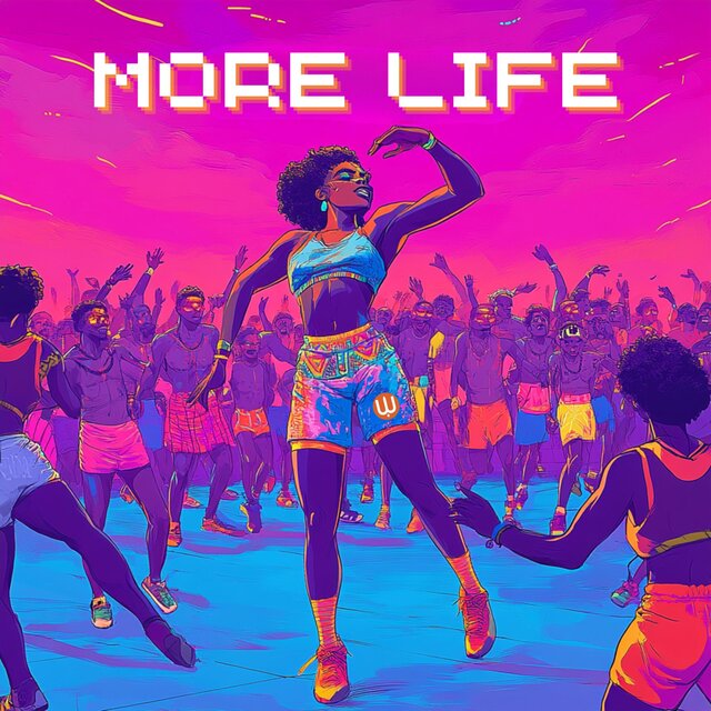 MORE LIFE
