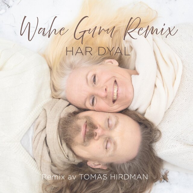 Wahe Guru Wahe Jio (Tomas Hirdman Remix)