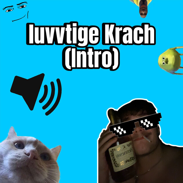 luvvtige Krach (Intro)