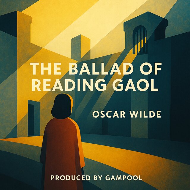 The Ballad Of Reading Gaol : Oscar Wilde