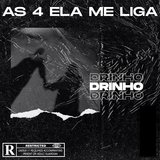 As 4 Ela Me Liga