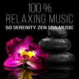 100 % Relaxing Music (Serenity Zen Spa)