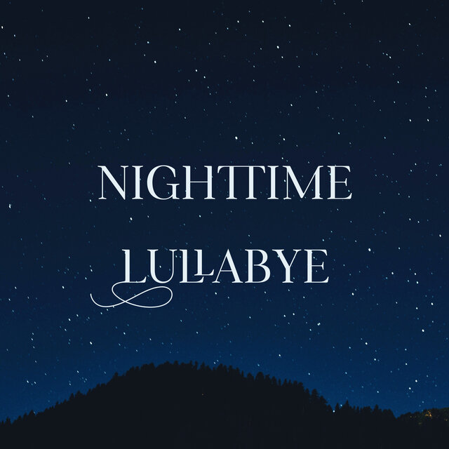 Nighttime Lullabye
