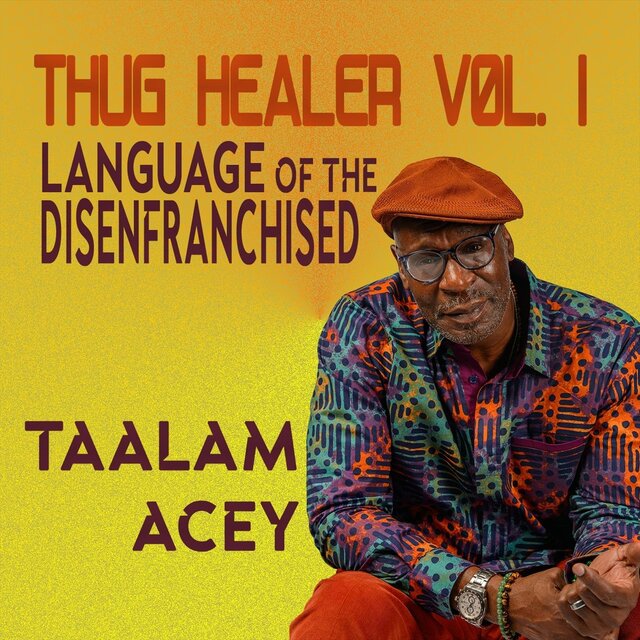 Thug Healer, Vol. 1: Language of the Disenfranchised