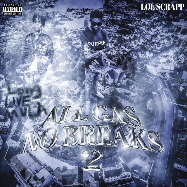 All Gas No Breaks 2