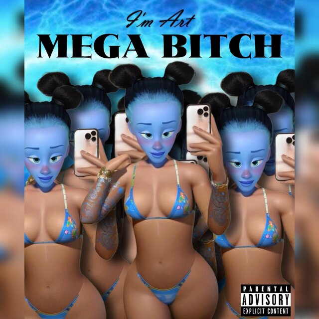 MEGA BITCH