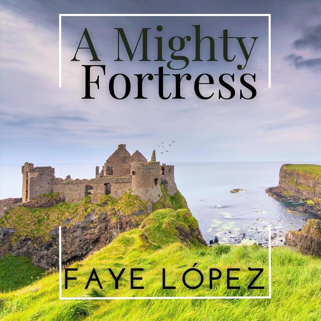 A Mighty Fortress