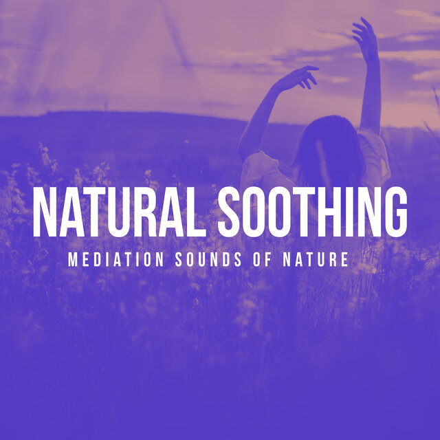 Natural Soothing