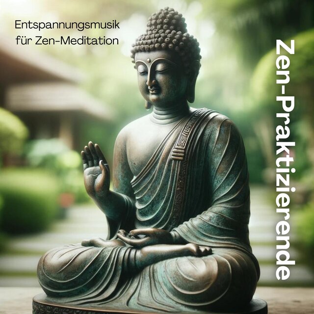 Zen-Praktizierende (Entspannungsmusik für Zen-Meditation)