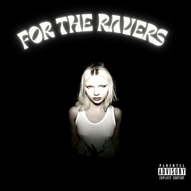 For the Ravers