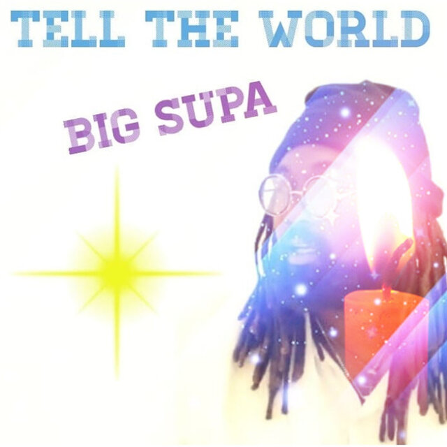 Tell the World