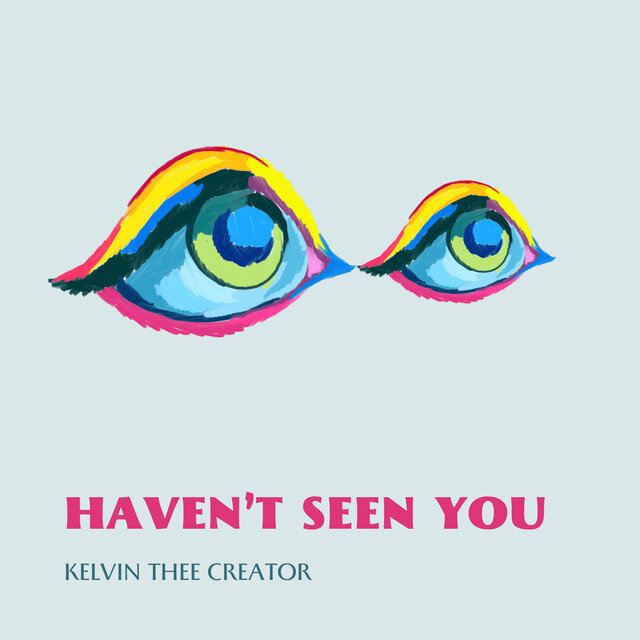 Haven't Seen You