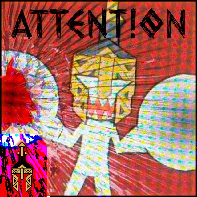 ATTENT!0N