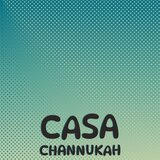 Casa Channukah