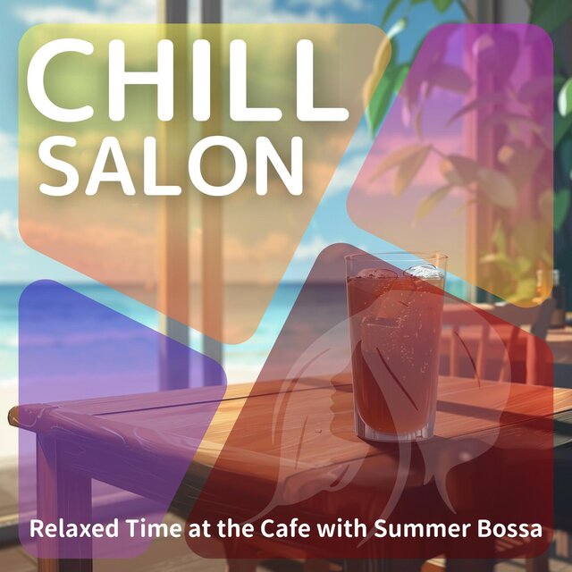 Relaxed Time at the Cafe with Summer Bossa