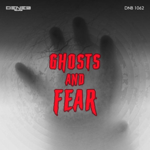 Ghosts and Fear