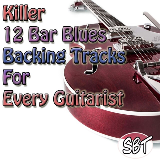 Killer 12 Bar Blues Backing Tracks For Every Guitarist