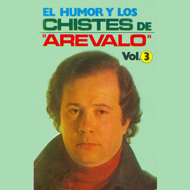 El Humor y los Chistes de Arévalo, Vol. 3
