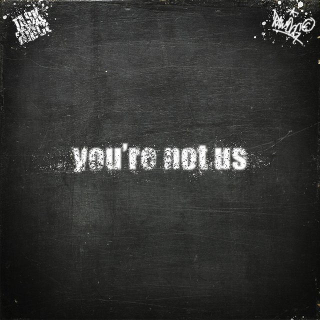 You're Not Us