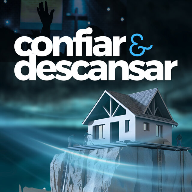 Confiar & Descansar