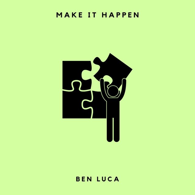 MAKE IT HAPPEN