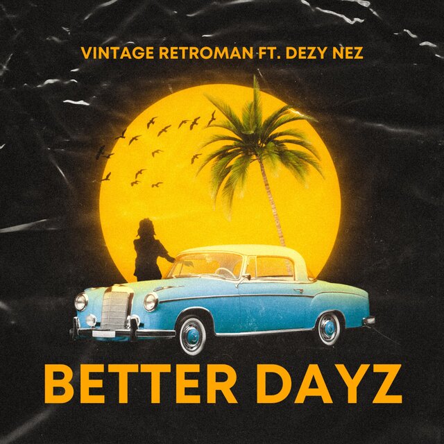 Better Dayz (feat. Dezy Nez & Produced By David Linhof)