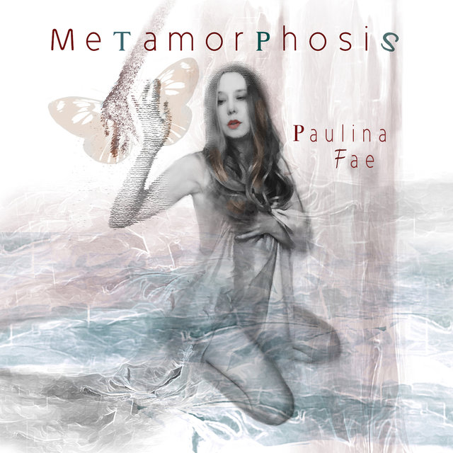 Cover art for album Metamorphosis by Paulina Fae